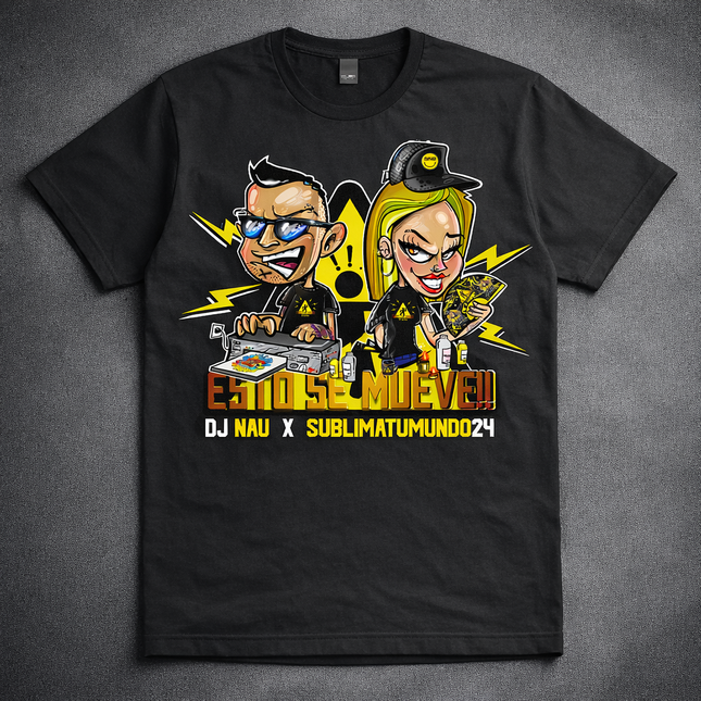 Camiseta especial Sublima+Esto se mueve By:DjNau Sublimatumundo24 Camiseta especial Sublima+Esto se mueve By:DjNau